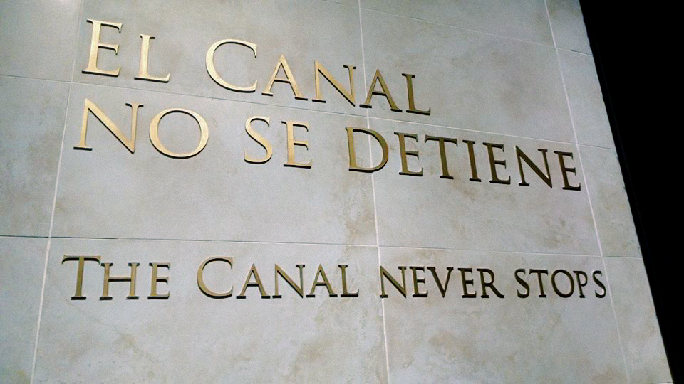Panama Canal Slogan. El Canal no se detiene or The Canal Never Stops